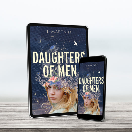 Daughters of Men by J. Martain ebook displayed on tablet and phone screens